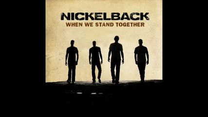 Nickelback - When We Stand Together