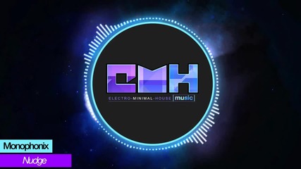 Monophonix - Nudge ( Original Mix )