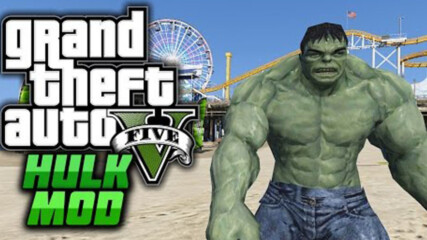 GTA V - The Incredible Hulk Mod