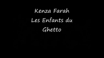 Kenza Farah - Les Enfants du Ghetto