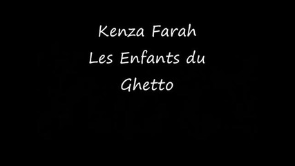 Kenza Farah - Les Enfants du Ghetto