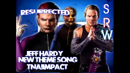 Jeff Hardy New Theme Song Tna