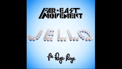 Far East Movement ft. Rye Rye - Jello