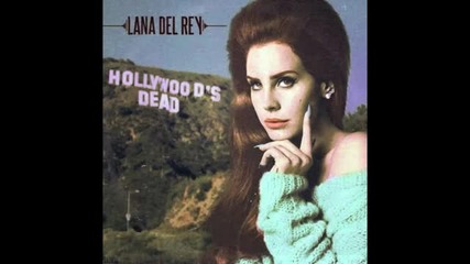 Lana Del Rey - Hollywoods Dead (audio)