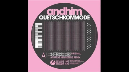 Andhim - Quetschkommode Andreas Henneberg Remix 