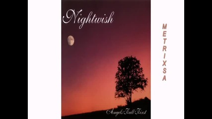 Nightwish - Angels Fall First - 1997 - 3 Част 