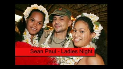 Sean Paul - Ladies Night