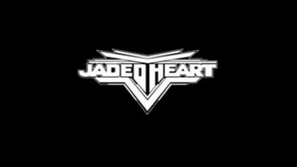 Jaded heart - always on my mind
