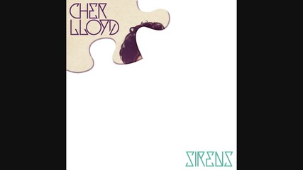 Cher Lloyd - Sirens (official audio)