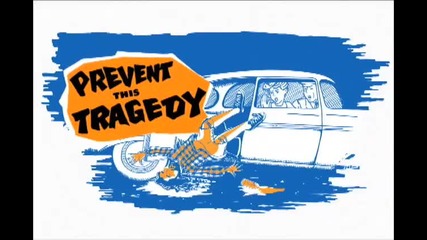 Prevent This Tragedy - David Gravette
