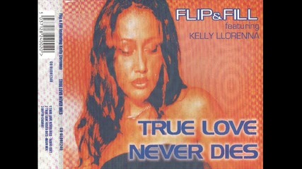 flip & fill-true love never dies 2001