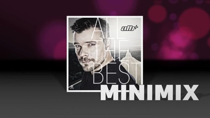 Atb - All The Best (official Minimix Hd)