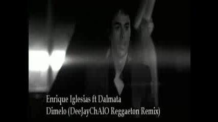 Enrique Iglesias Ft. Dalmata - Dimelo