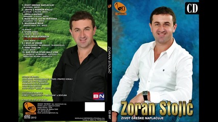 Zoran Stojic - Zivot greske naplacuje - (audio 2013) Hd