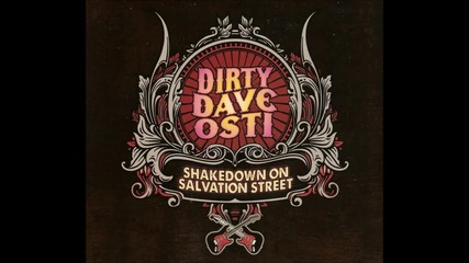 Dirty Dave Osti - Shakedown