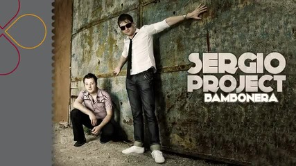 Sergio Project - Bambonera (radio edit)