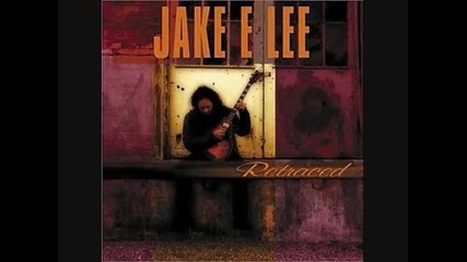 Jake E Lee - Love is Worth The Blues