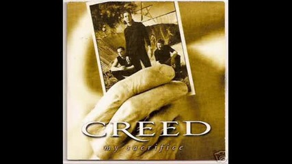Creed - My Sacrifice