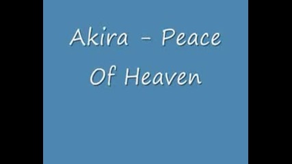 Akira - Peace Of Heaven