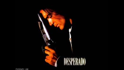 Desperado soundtrack - Pistolero