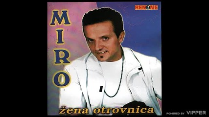 Miro - Otvori se nebo - (audio 2010)