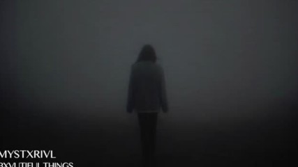 Mystxrivl Bxvutiful Things 360p