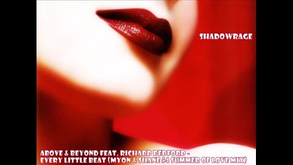 Above & Beyond feat. Richard Bedford - Every Little Beat (myon & Shane 54 Summer Of Love Mix)