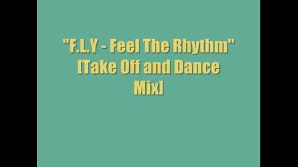 F.l.y - Feel the Rhythm 1994 