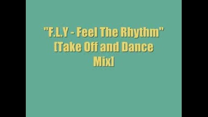 F.l.y - Feel the Rhythm 1994 