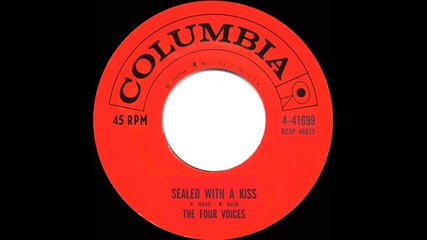 Four Voices - Sealed With A Kiss - 1960 (original version)