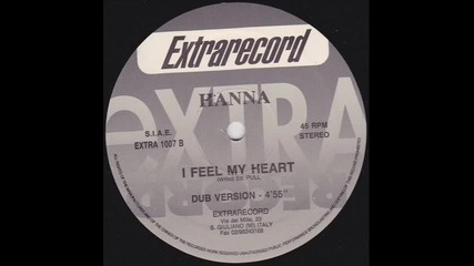 Hanna - I Feel My Heart (dub version)