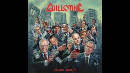 Guillotine - Liar / Blood Money (2008)