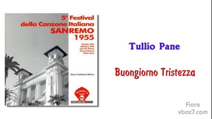 01. Tullio Pane- Buongiorno Tristezza / Sanremo 1955/