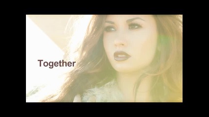 3. Demi Lovato - Together ( ft. Jason Derulo )