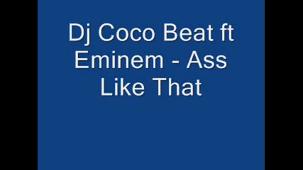 Dj Coco Beat ft Eminem - Ass Like That