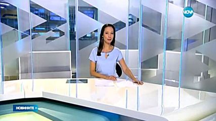 Новините на NOVA (22.07.2016 - следобедна)
