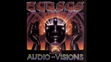Kansas - Dont Open Your Eyes 