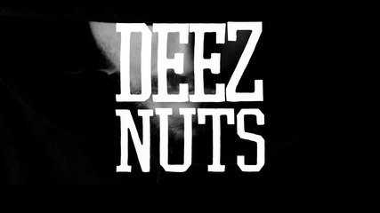 Deez Nuts - Band Of Brothers Feat. Sam Carter