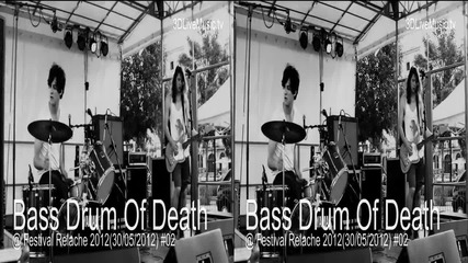 Bass Drum Of Death @ Festival Relache 2012 Bordeaux (30 05 2012) Hd