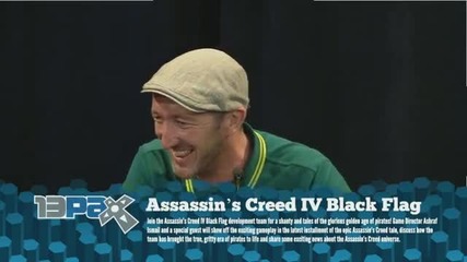 Pax Prime 2013 Assassin's Creed 4 Panel Hosted by Adam Sessler