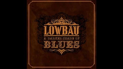 Lowbau - A Million Years Of Rain