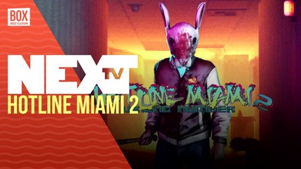 NEXTTV 027: Ревю: Hotline Miami 2