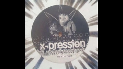 X-pression - This Is Our Night (single Club Mix)
