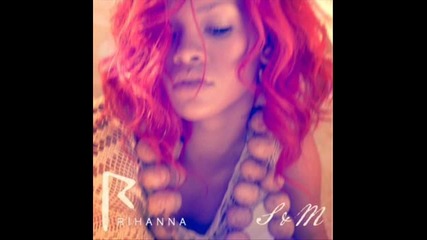 Rihanna - S&m
