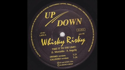 Whisky Risky-take It To The Limit (dbxmix Version) (italodance 1994)