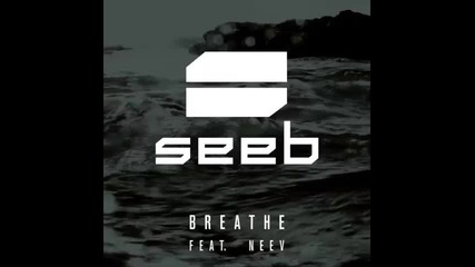 *2016* Seeb ft. Neev - Breathe