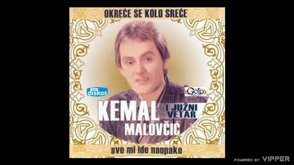 Kemal Malovcic - Gori gori srce