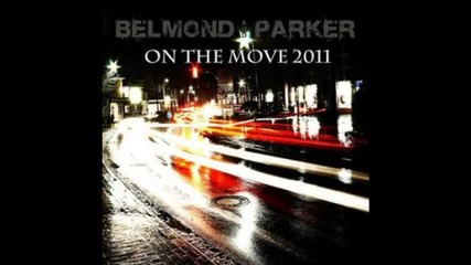 Belmond & Parker - On The Move 2011 (scotty Remix)