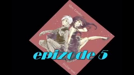 D gray man epizode 5