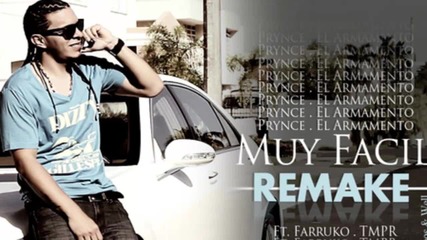 Muy Facil (remake) - Prynce El Armamento Ft. Farruko (original) Reggaeton 2012